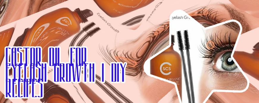 Castor oil to regrow eyelashes