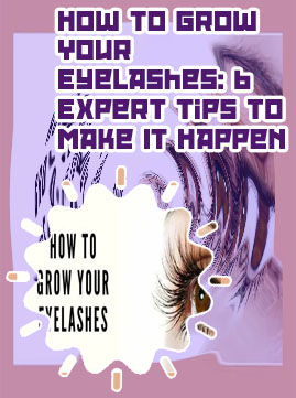 Grow eyelashes fast