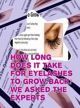 How long does it take to grow your lashes back